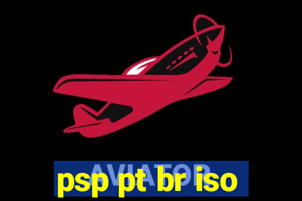 psp pt br iso